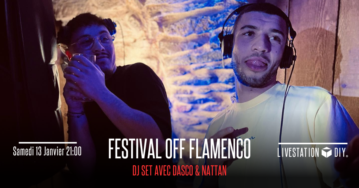 Flamenco off 2024 DJ SET House version hispanique DJs Dasco Nattan